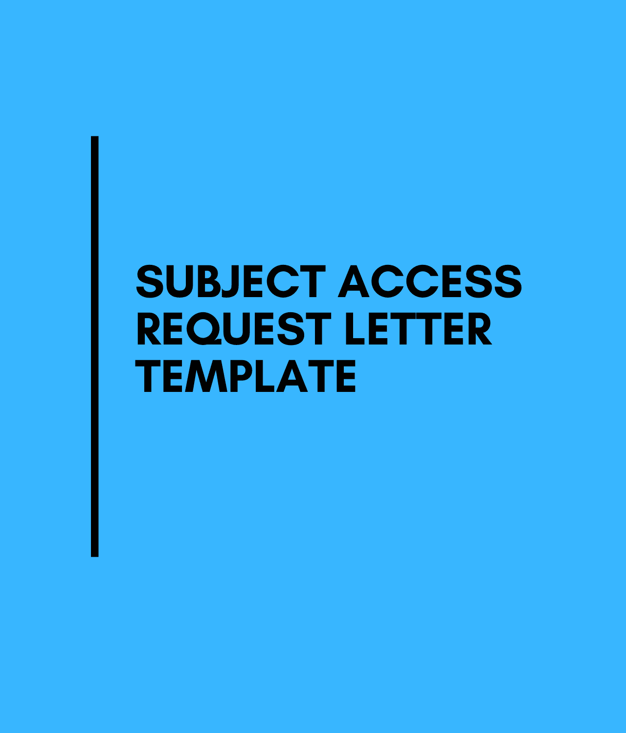 Subject Access Request Template
