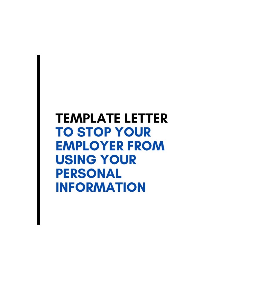 Template Letter to Stop an Employer From Using Your Personal Information