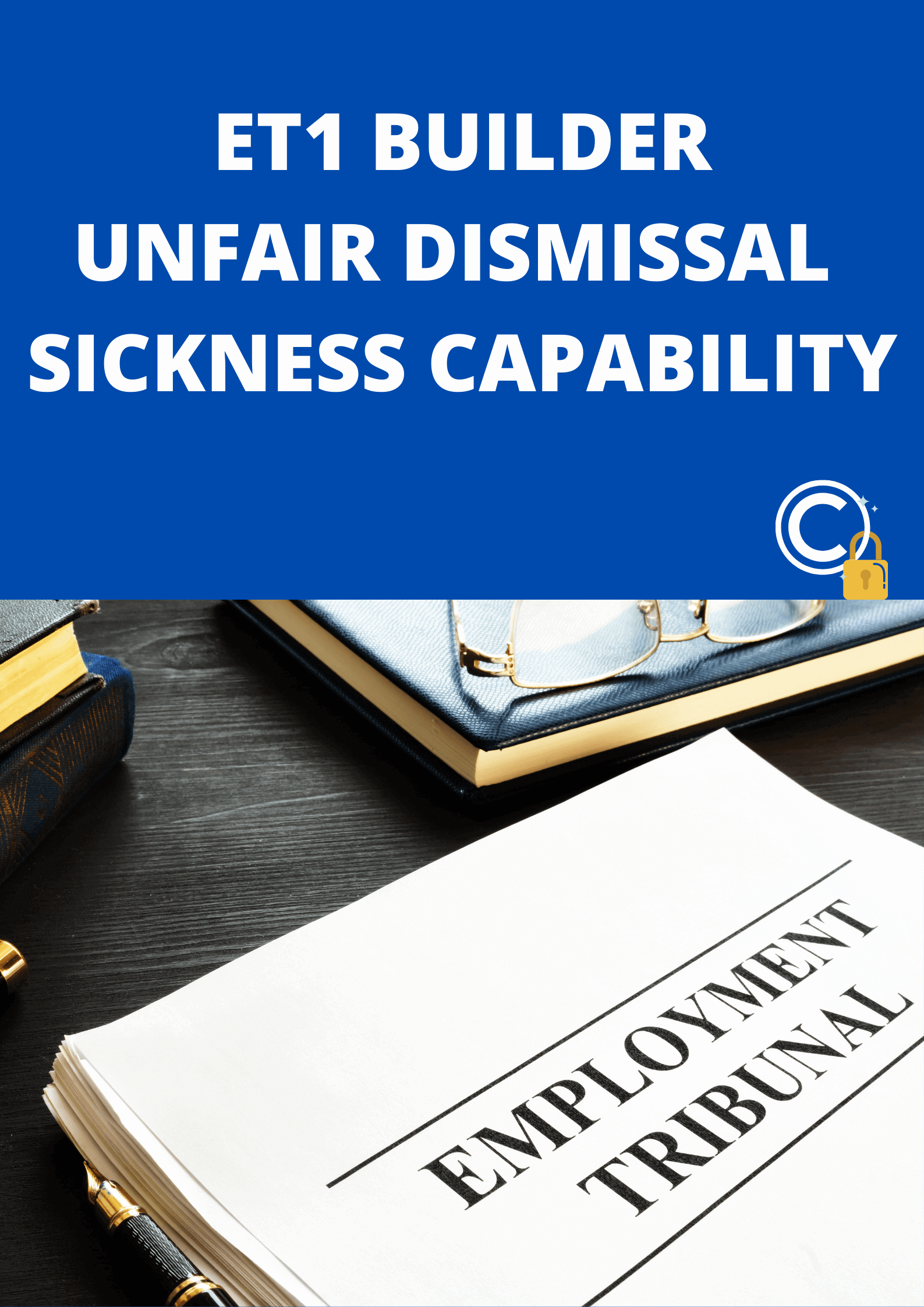 Unfair Dismissal Sickness Capability