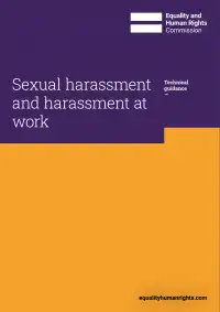 EHRC technical guidance on sexual harassment and harassment at work